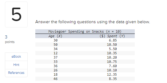 5 Answer the following questions using the data