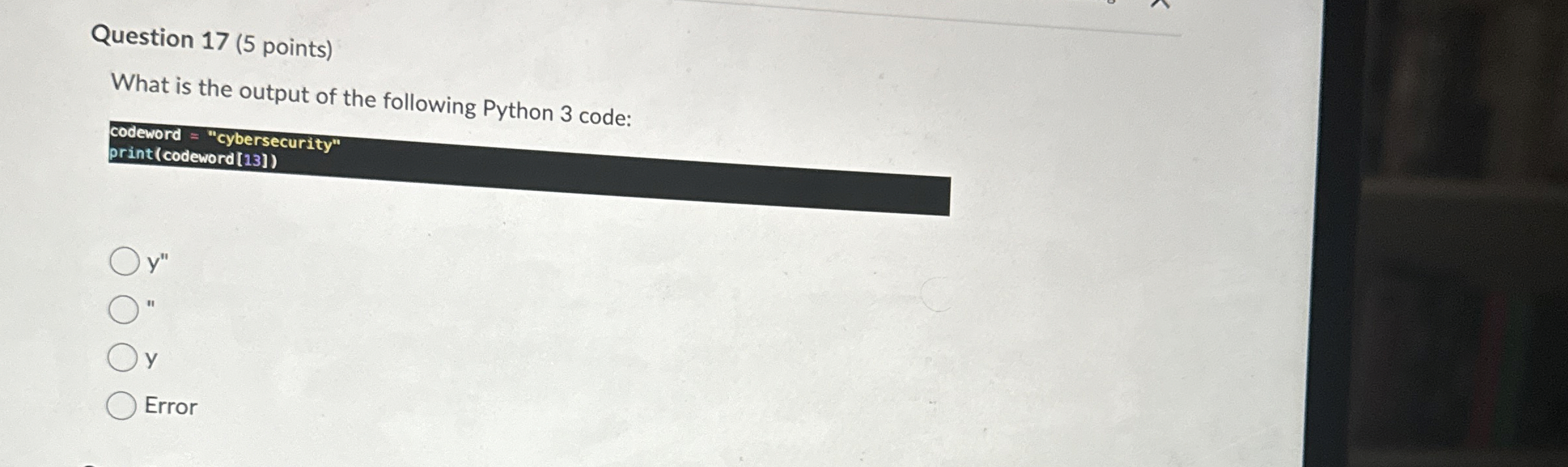 Question 1 7 ( 5 points ) What is the output of