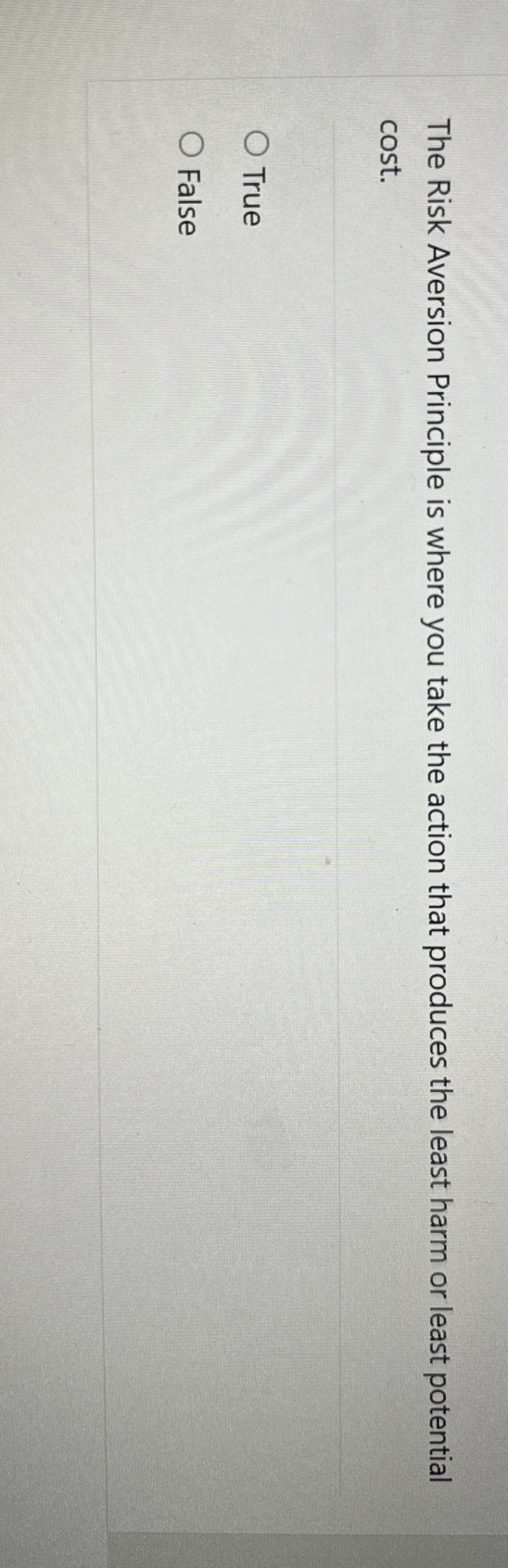 The Risk Aversion Principle is where you take the