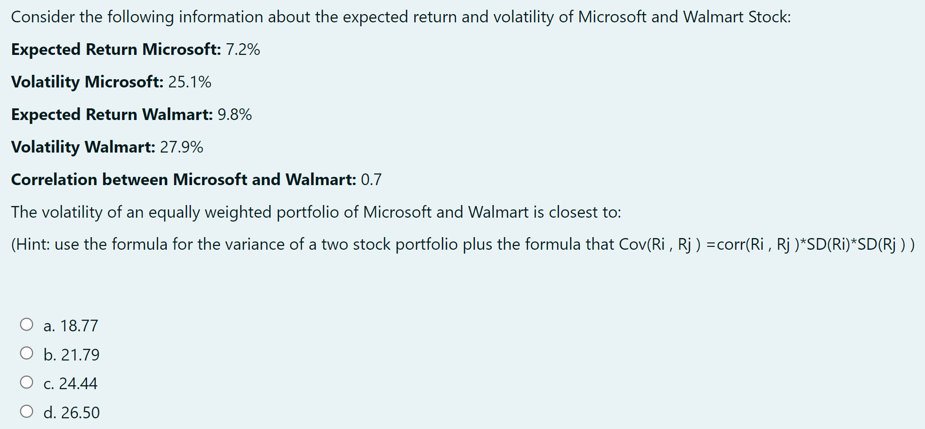 Finance question: Consider the following