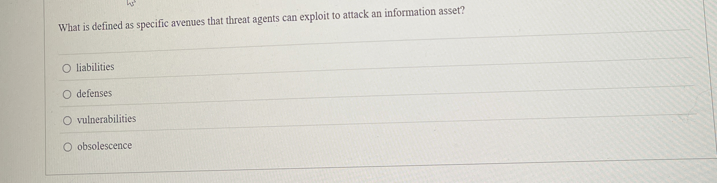What is defined as specific avenues that threat