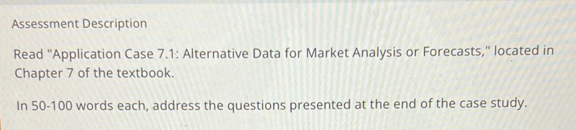 Assessment Description Read "Application Case