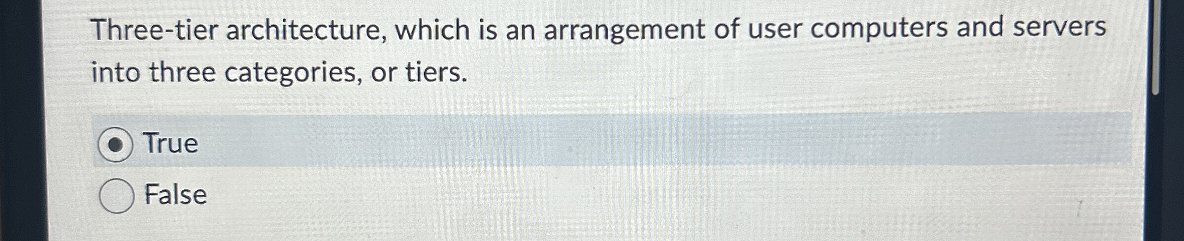 Three - tier architecture, which is an