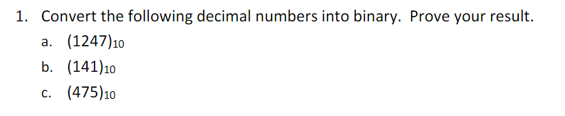 Convert the following decimal numbers into
