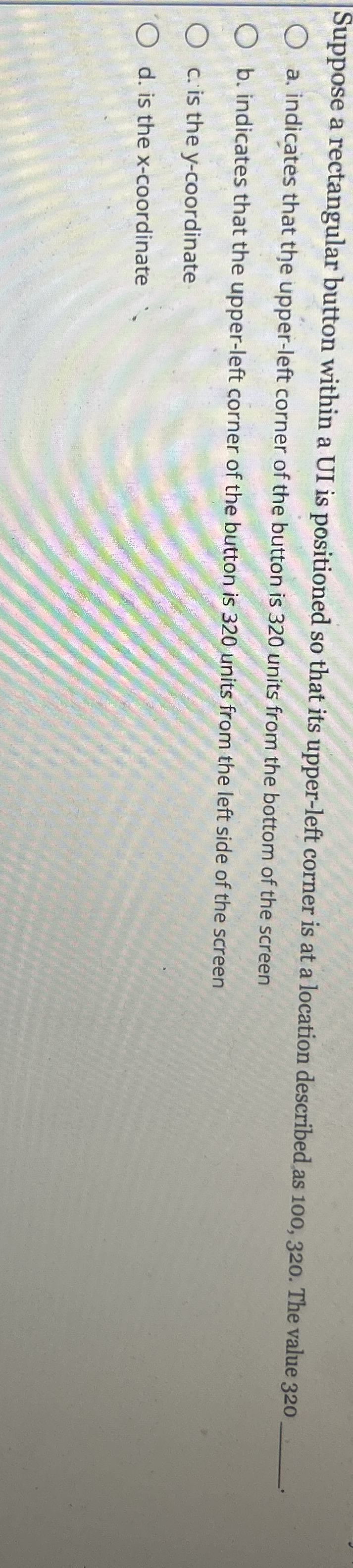 Suppose a rectangular button within a UI is