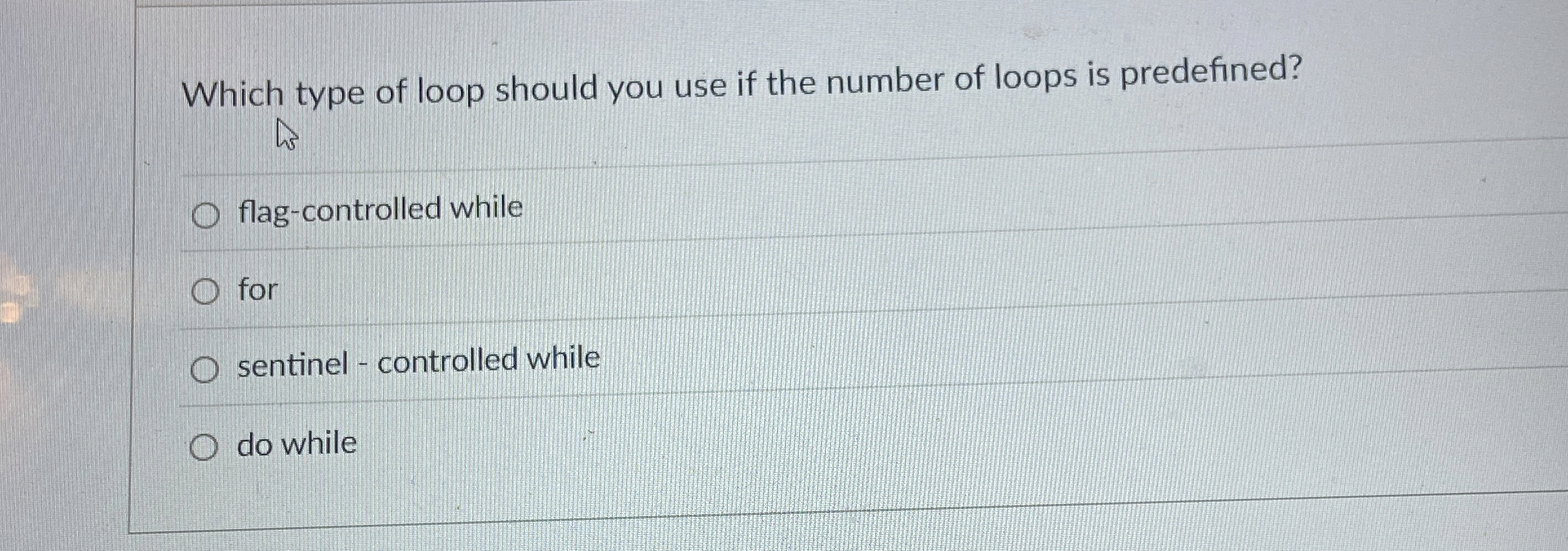 Which type of loop should you use if the number