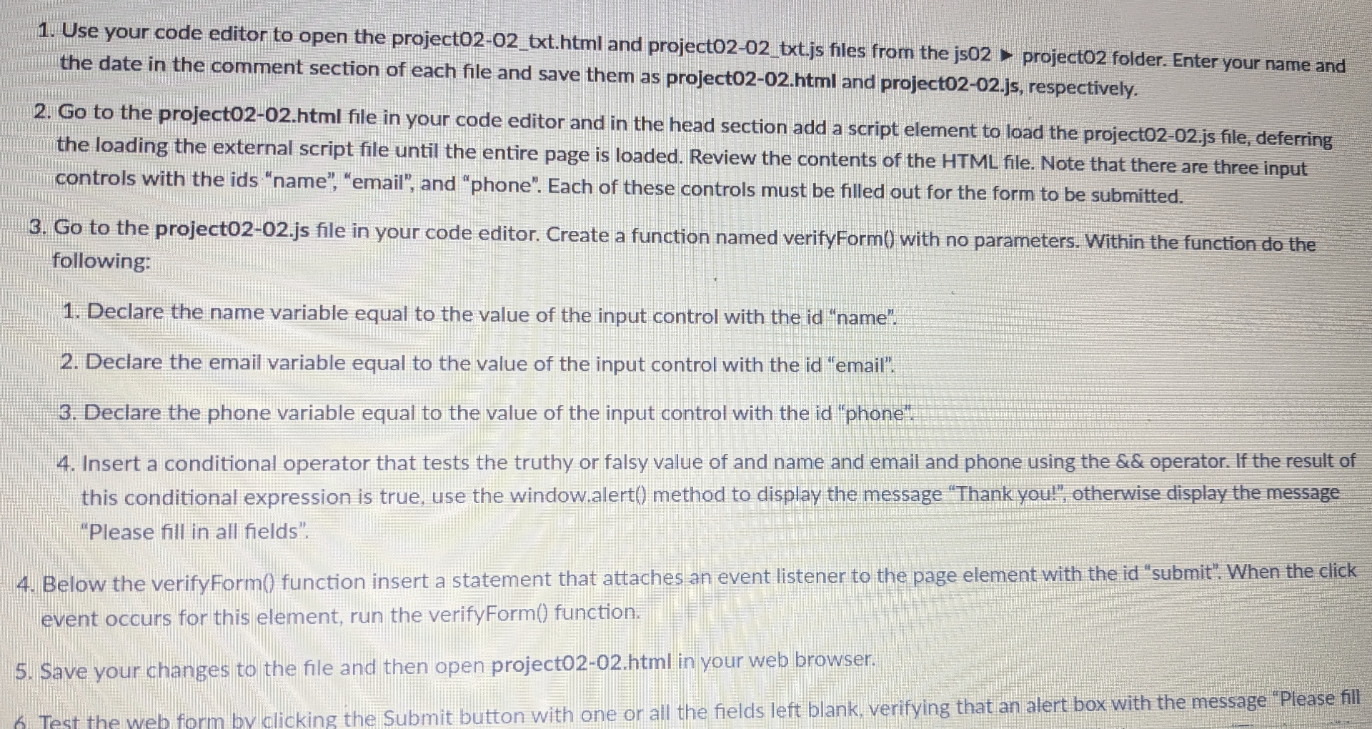 Use your code editor to open the project 0 2 - 0