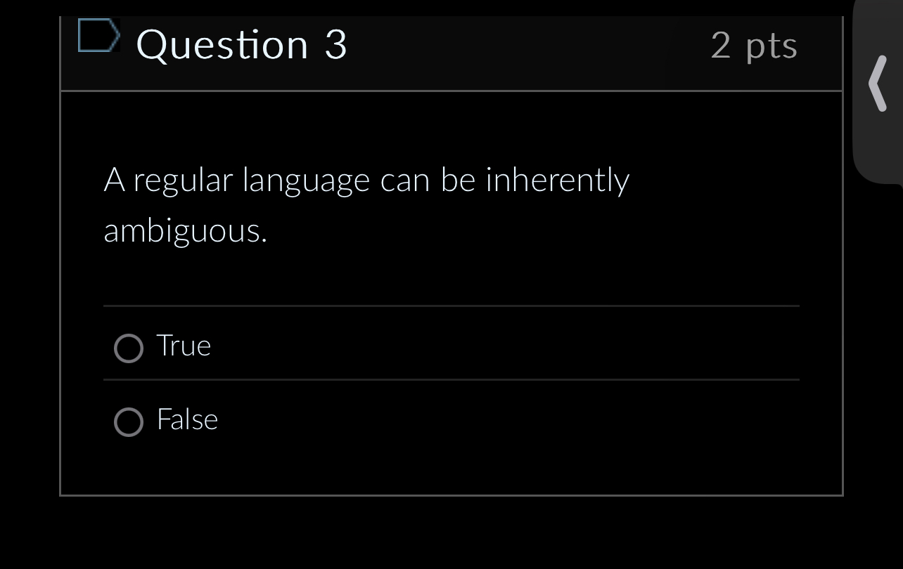 Question 3 A regular language can be inherently