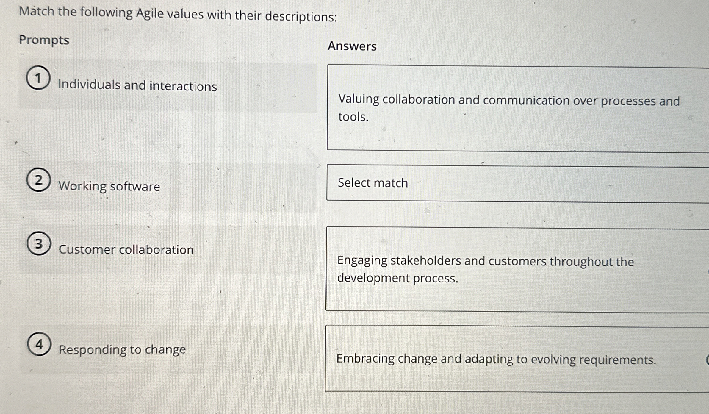 Match the following Agile values with their
