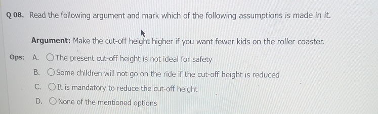 Q 0 8 . Read the following argument and mark