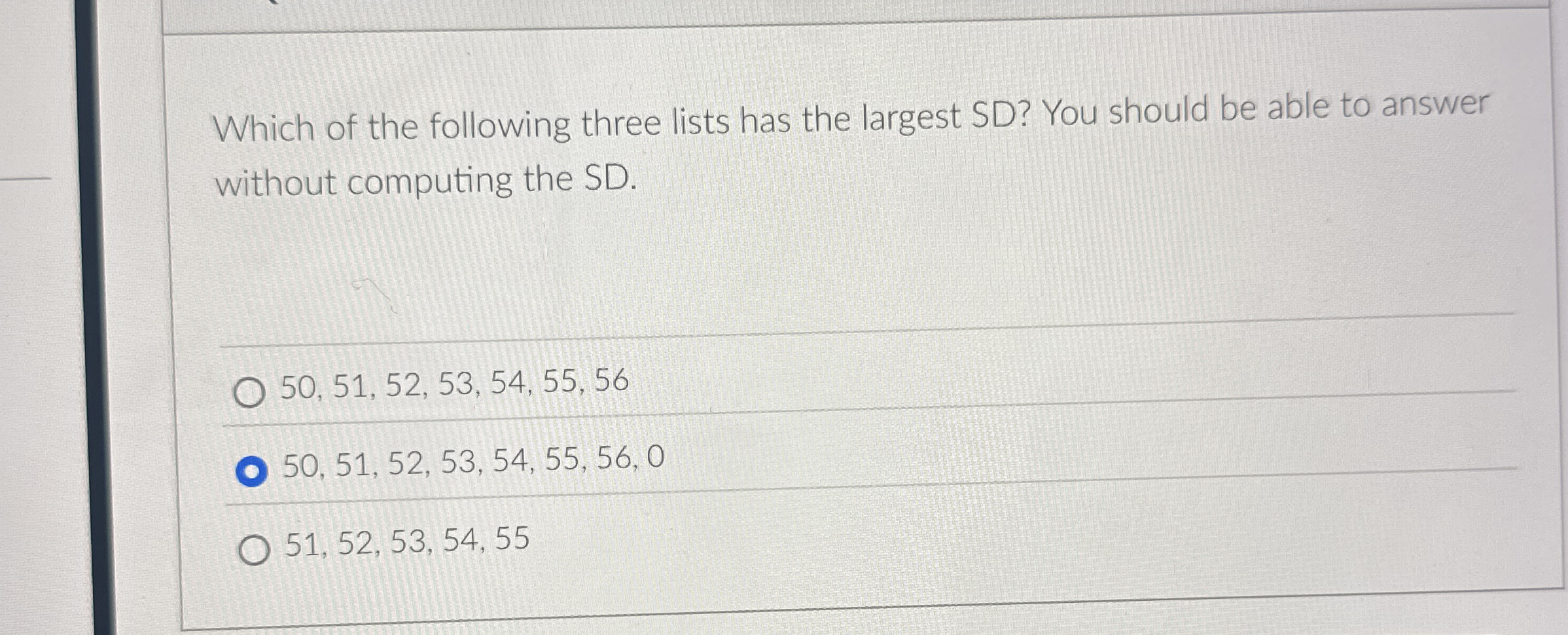 Which of the following three lists has the