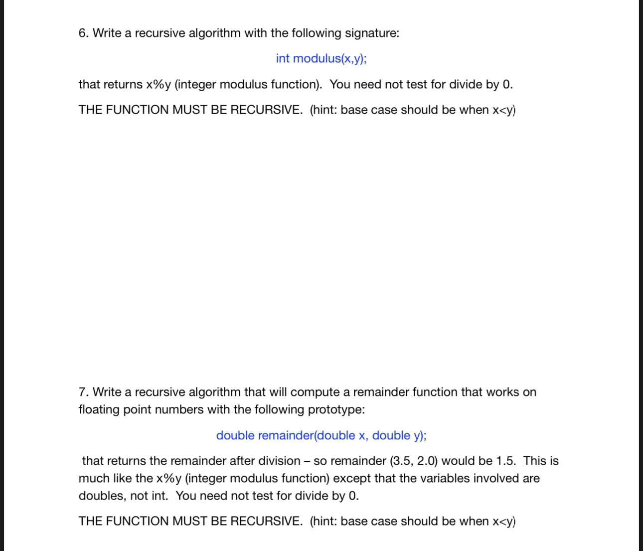 USING JAVA Write a recursive algorithm with the
