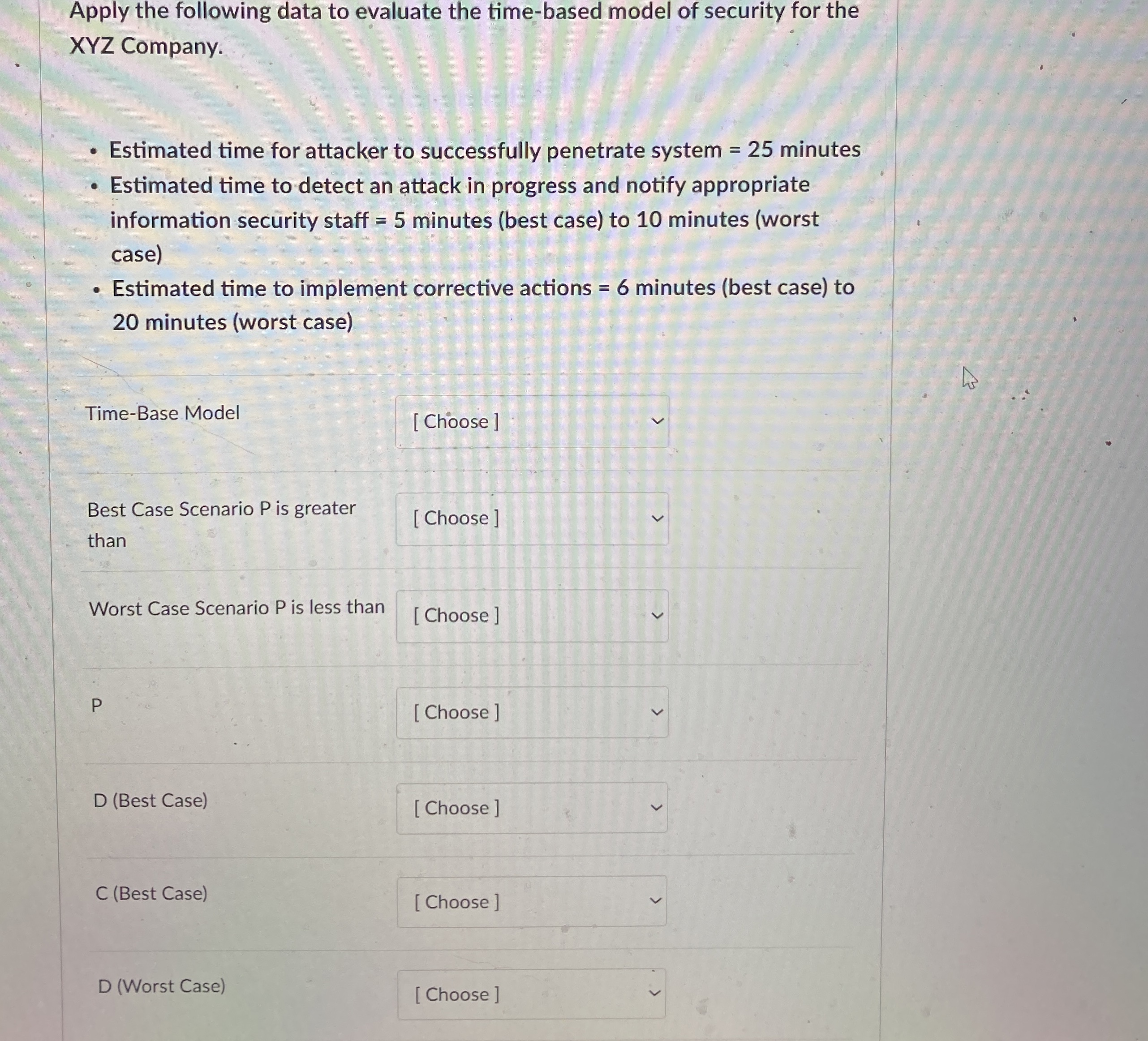 Apply the following data to evaluate the time -
