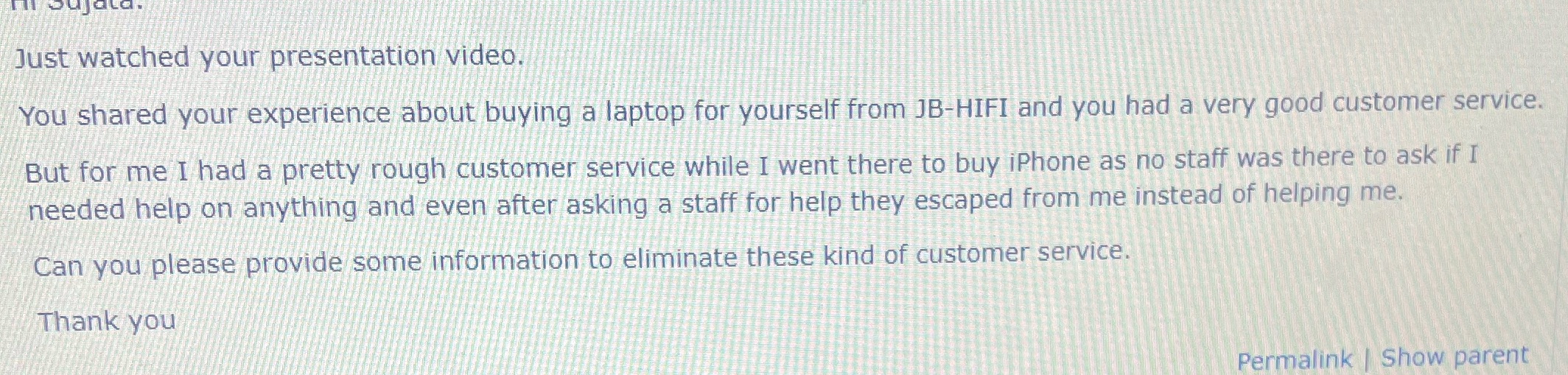 Just watched your presentation video. You shared