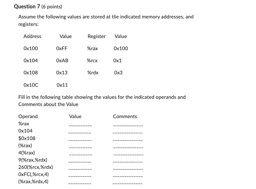 Question 7 ( 6 points ) Assume the following