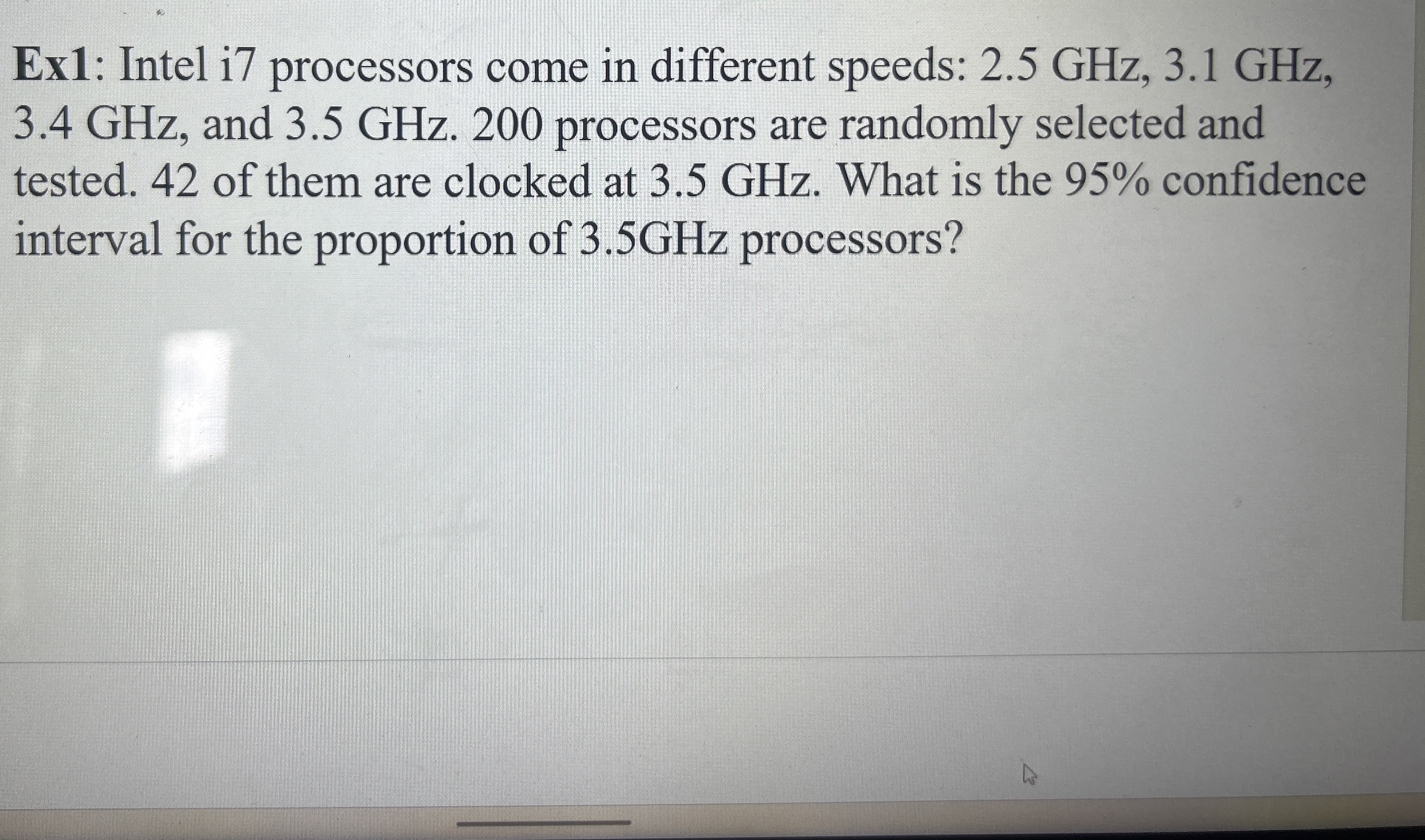 Ex 1 : Intel i 7 processors come in different