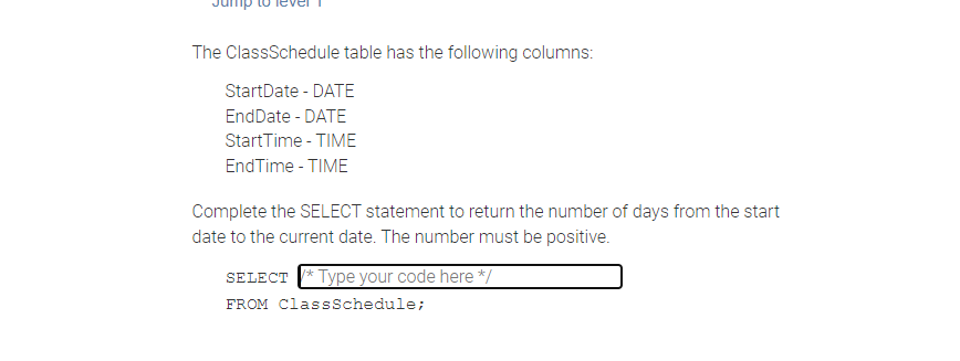 SELECT * Type your code here ( * ) / ( ) FROM