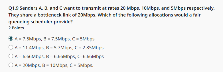 Q 1 . 9 Senders A , B , and C want to transmit at