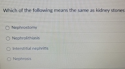 Which of the following means the same as kidney