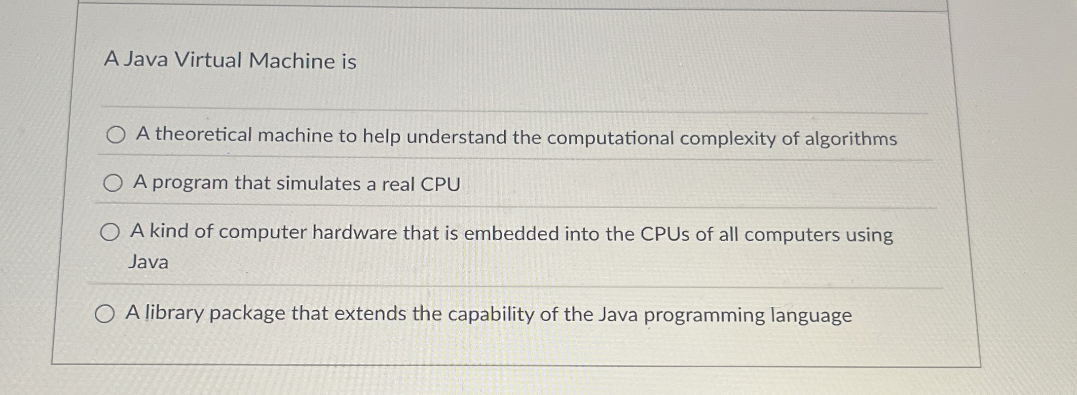 A Java Virtual Machine is A theoretical machine