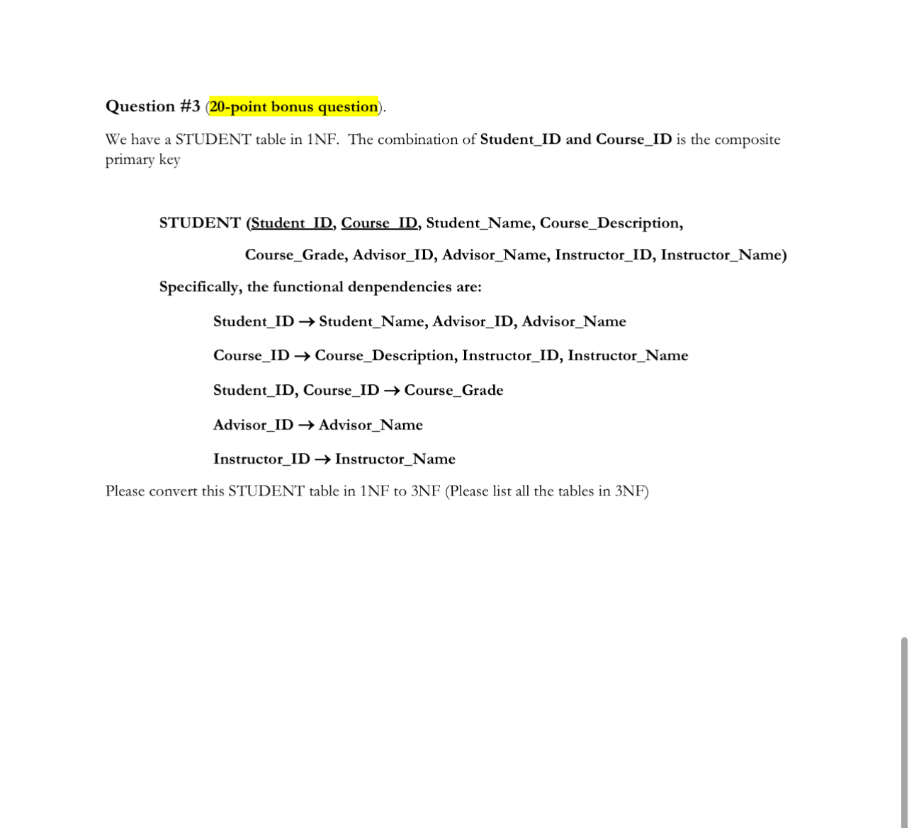 Question # 3 ( 2 0 - point bonus question ) . We