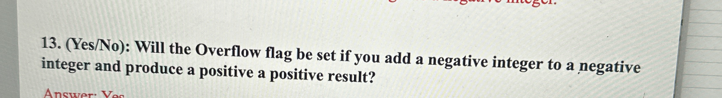 ( Yes / No ) : Will the Overflow flag be set if
