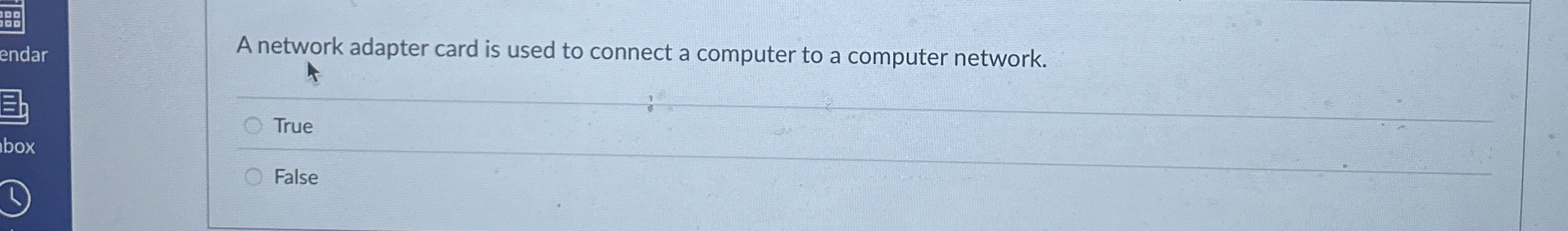 A network adapter card is used to connect a