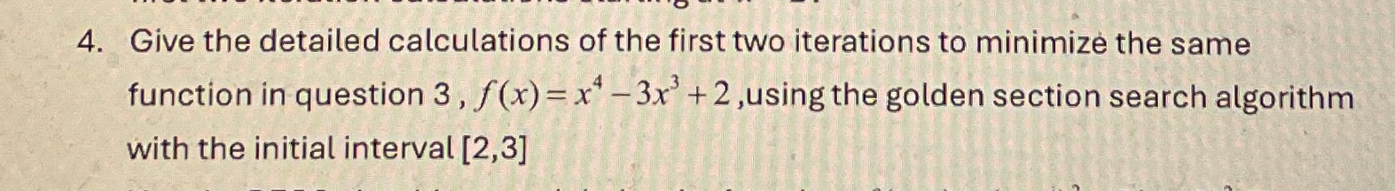 Show at least TWO iterations manually before