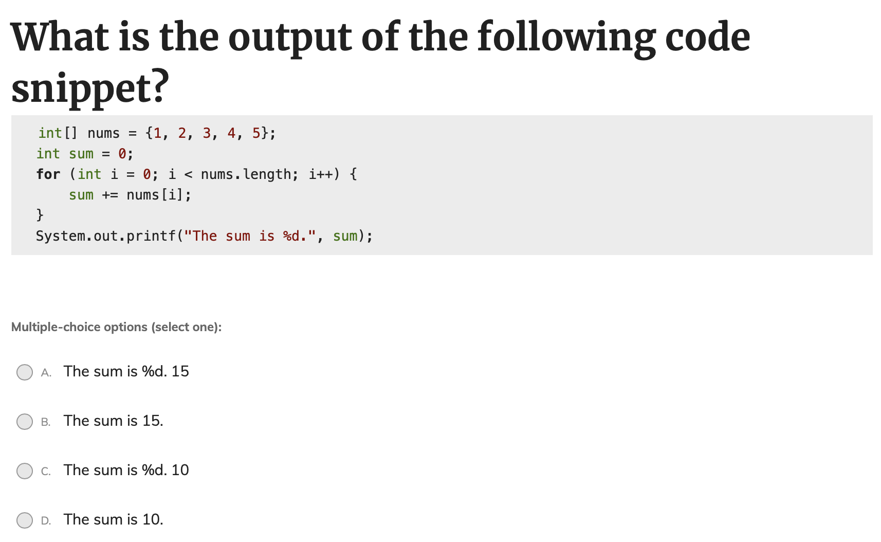 What is the output of the following code snippet?