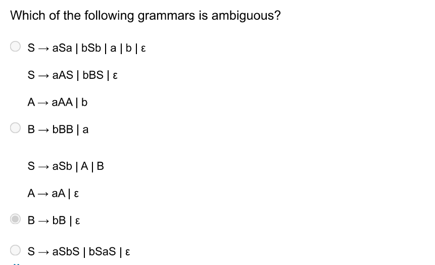 Which of the following grammars is ambiguous? S
