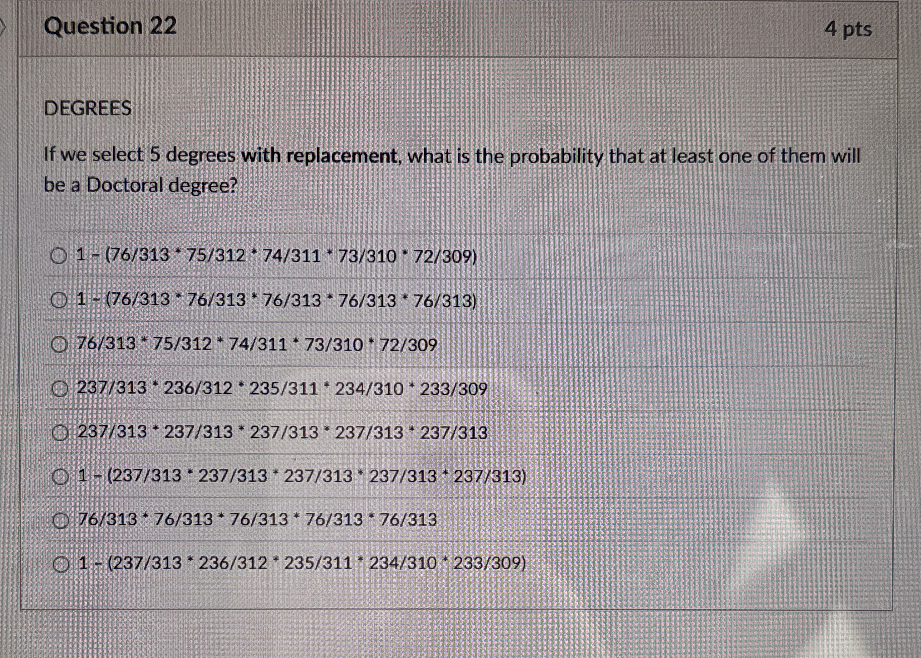 Question 2 2 4 pts DEGREES If we select 5 degrees