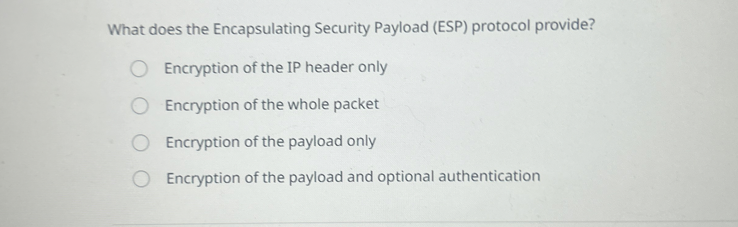 What does the Encapsulating Security Payload (