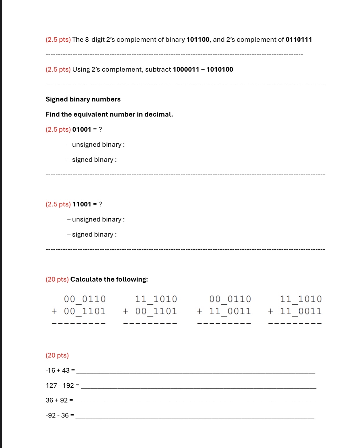 ( 2 . 5 pts ) The 8 - digit 2 ' s complement of