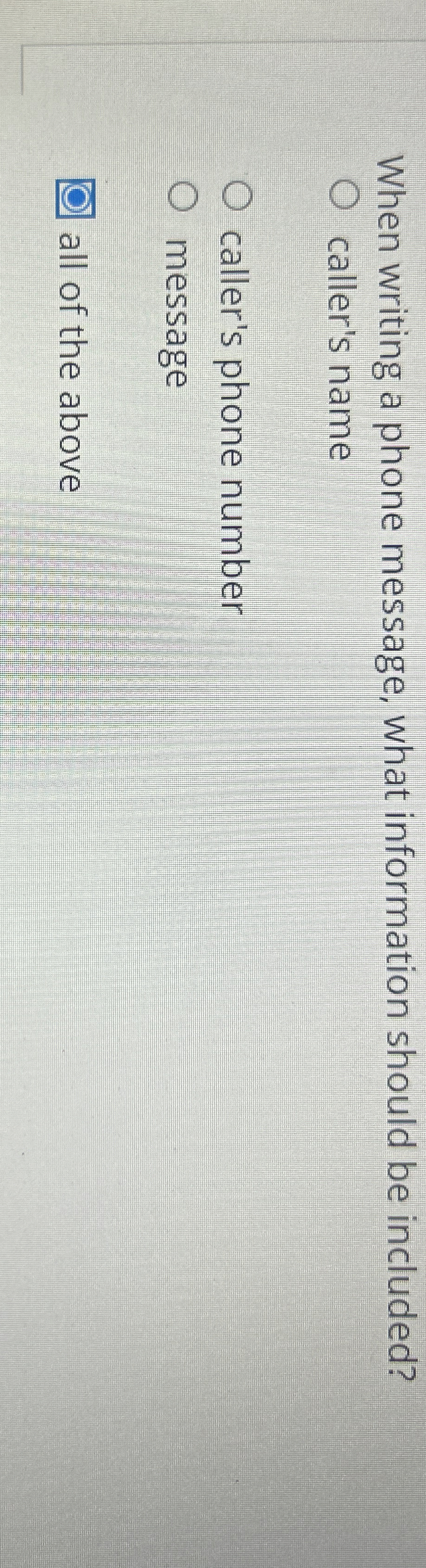 When writing a phone message, what information