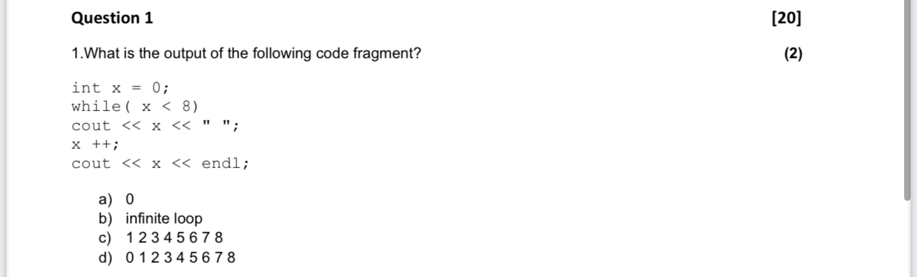 Question 1 [ 2 0 ] 1 . What is the output of the