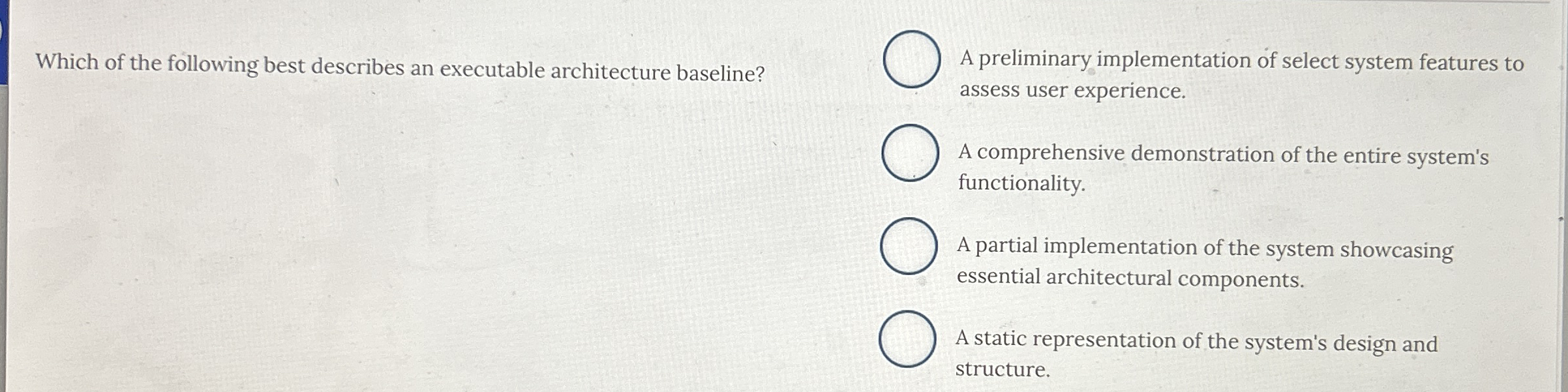 Which of the following best describes an