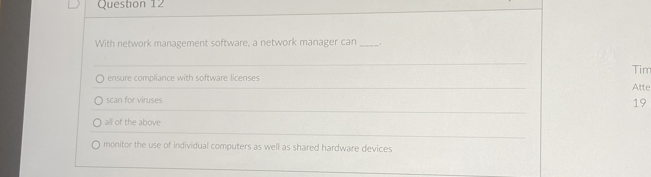 Question With network management software, a