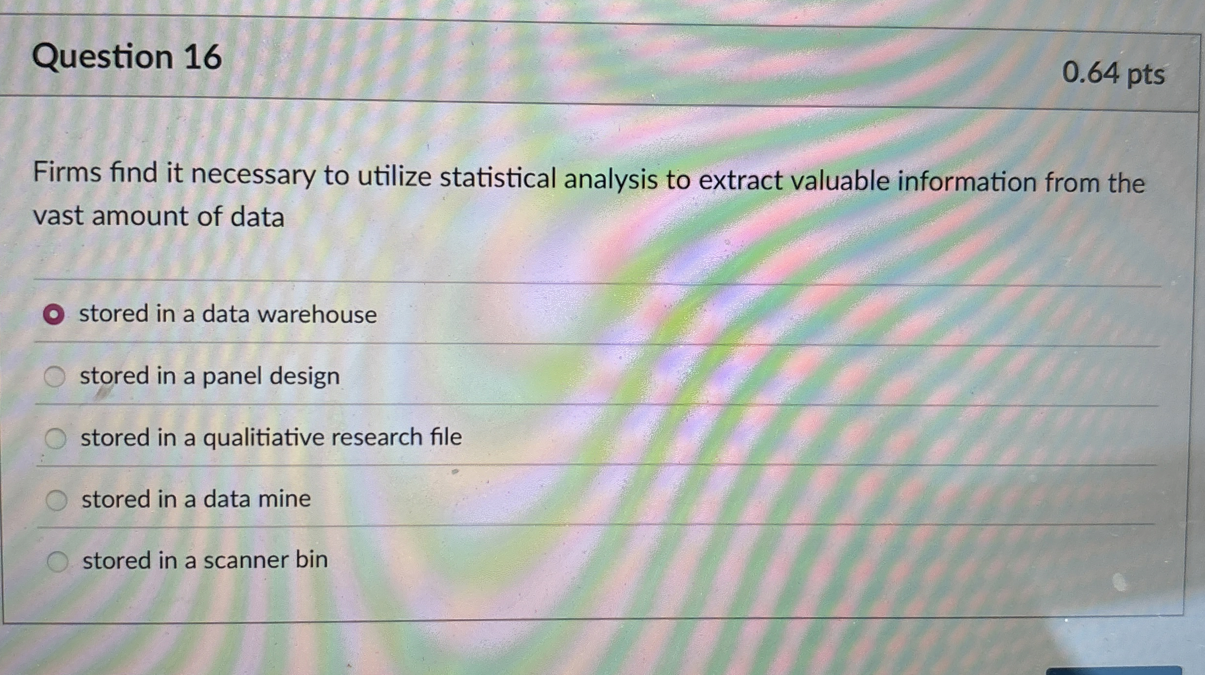 Question 1 6 Firms find it necessary to utilize