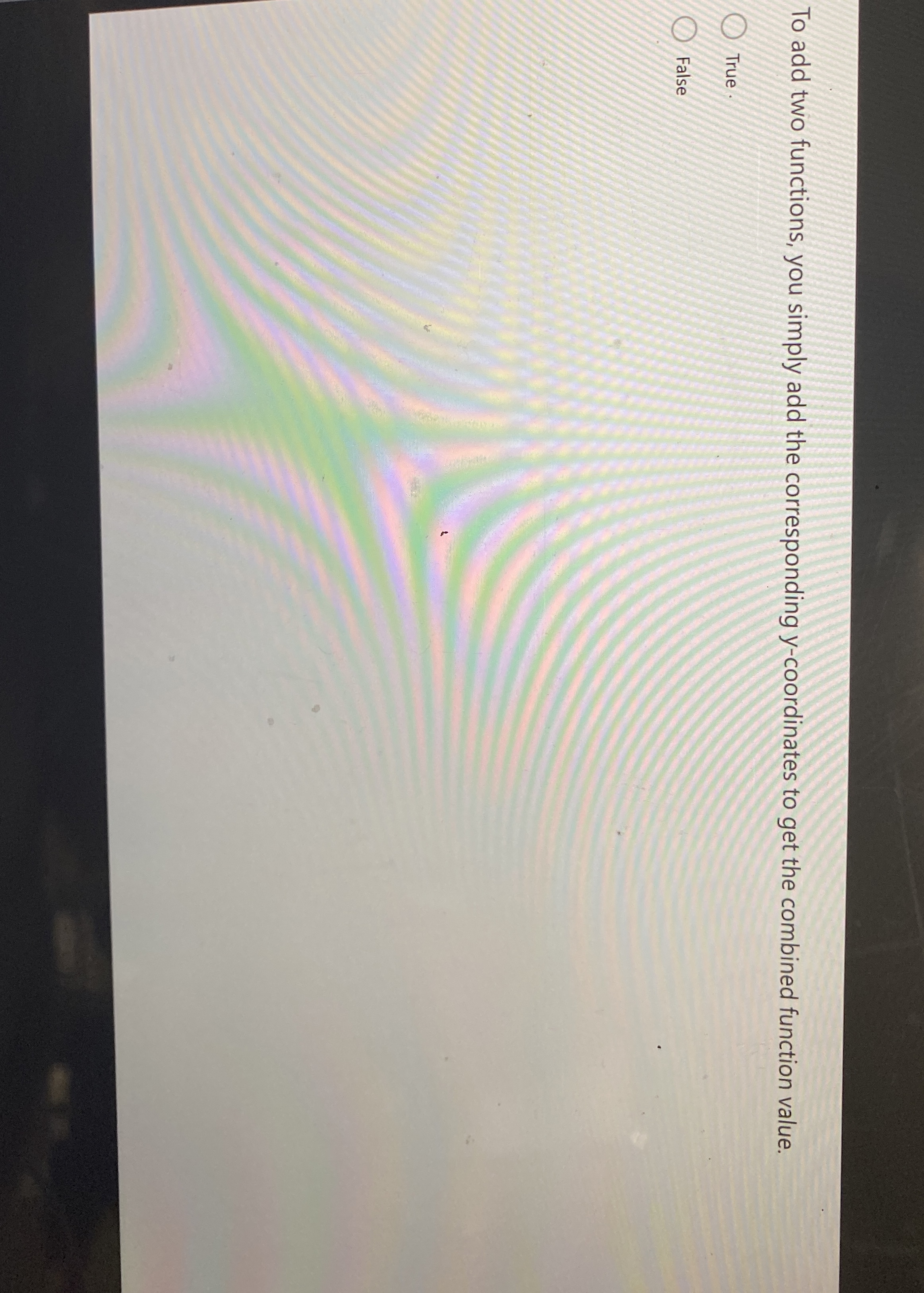 To add two functions, you simply add the