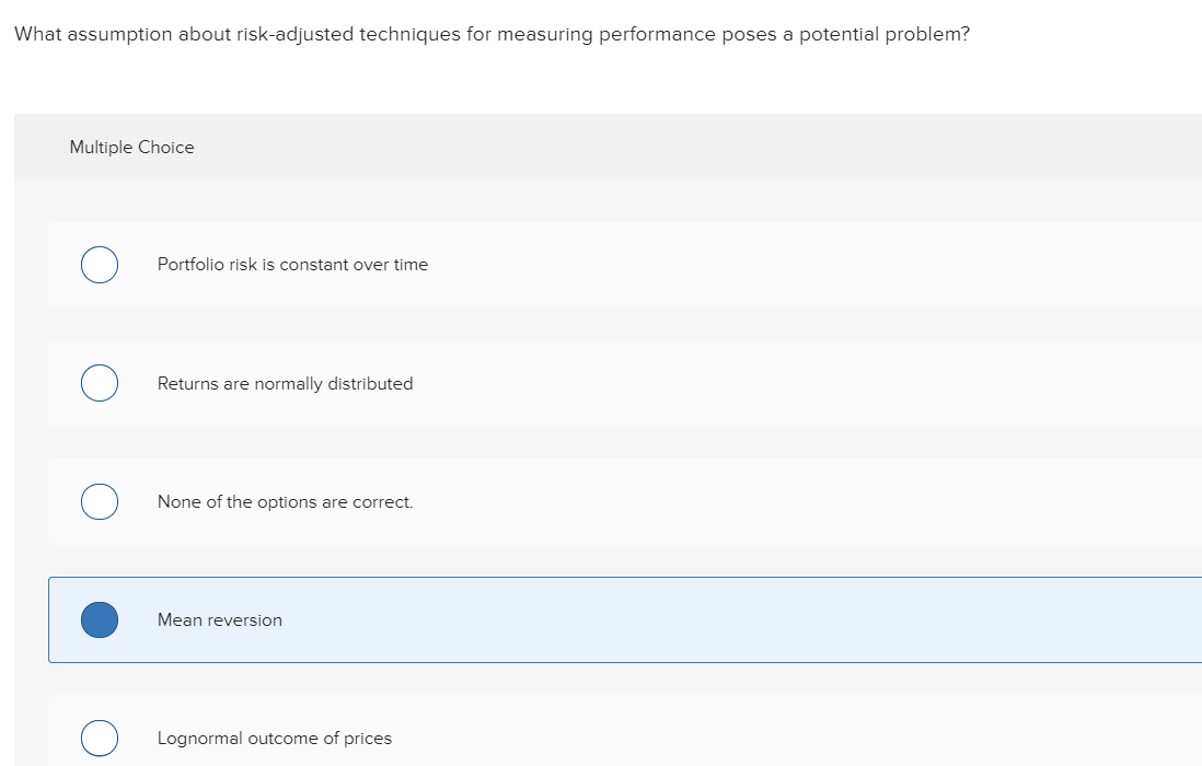 W What assumption about riskadjusted techniques