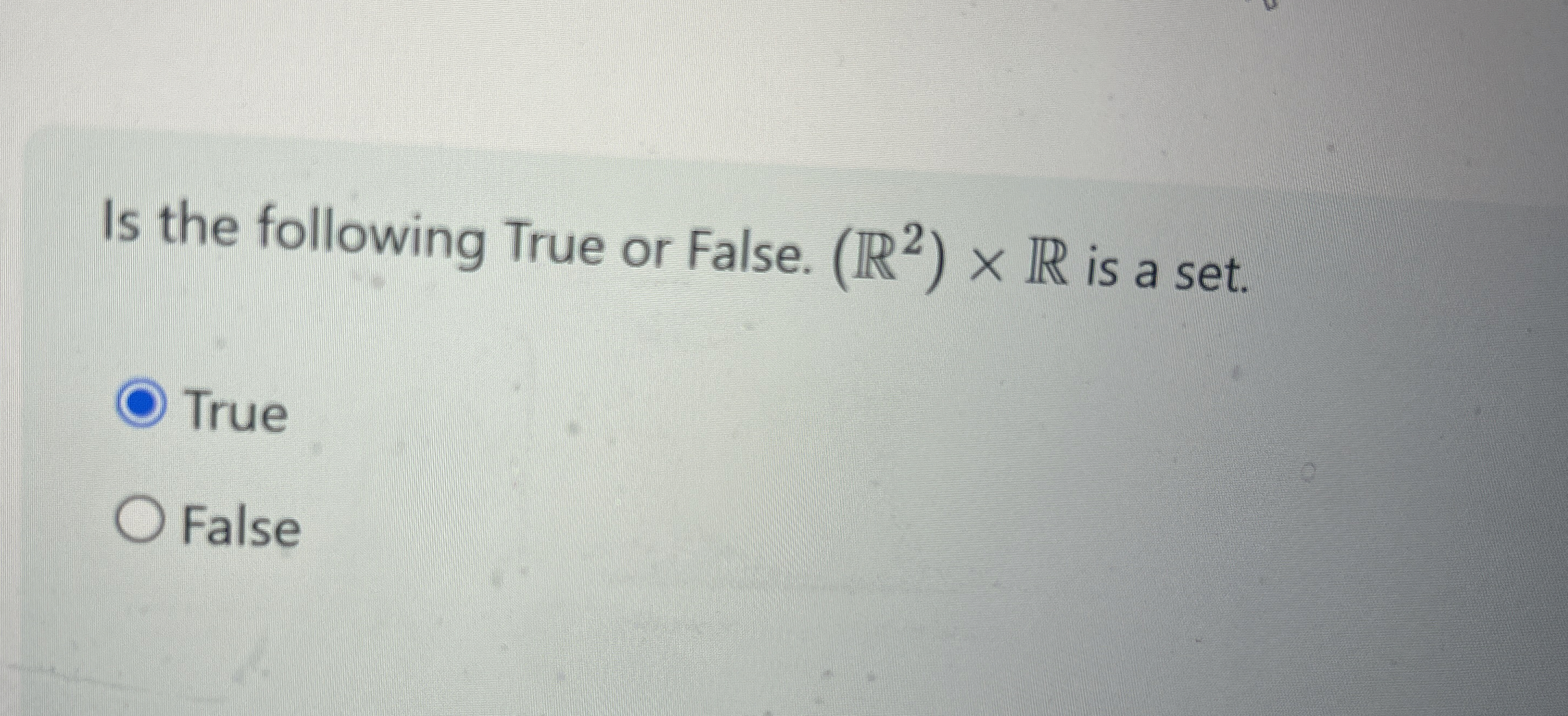 Is the following True or False. ( R 2 ) R is a
