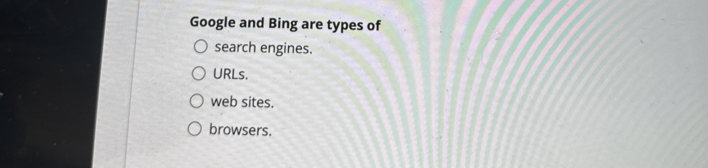 Google and Bing are types of search engines.