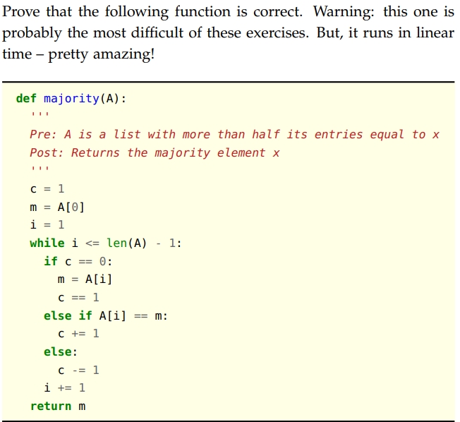def majority ( A ) : ' ' , Pre: A is a list with