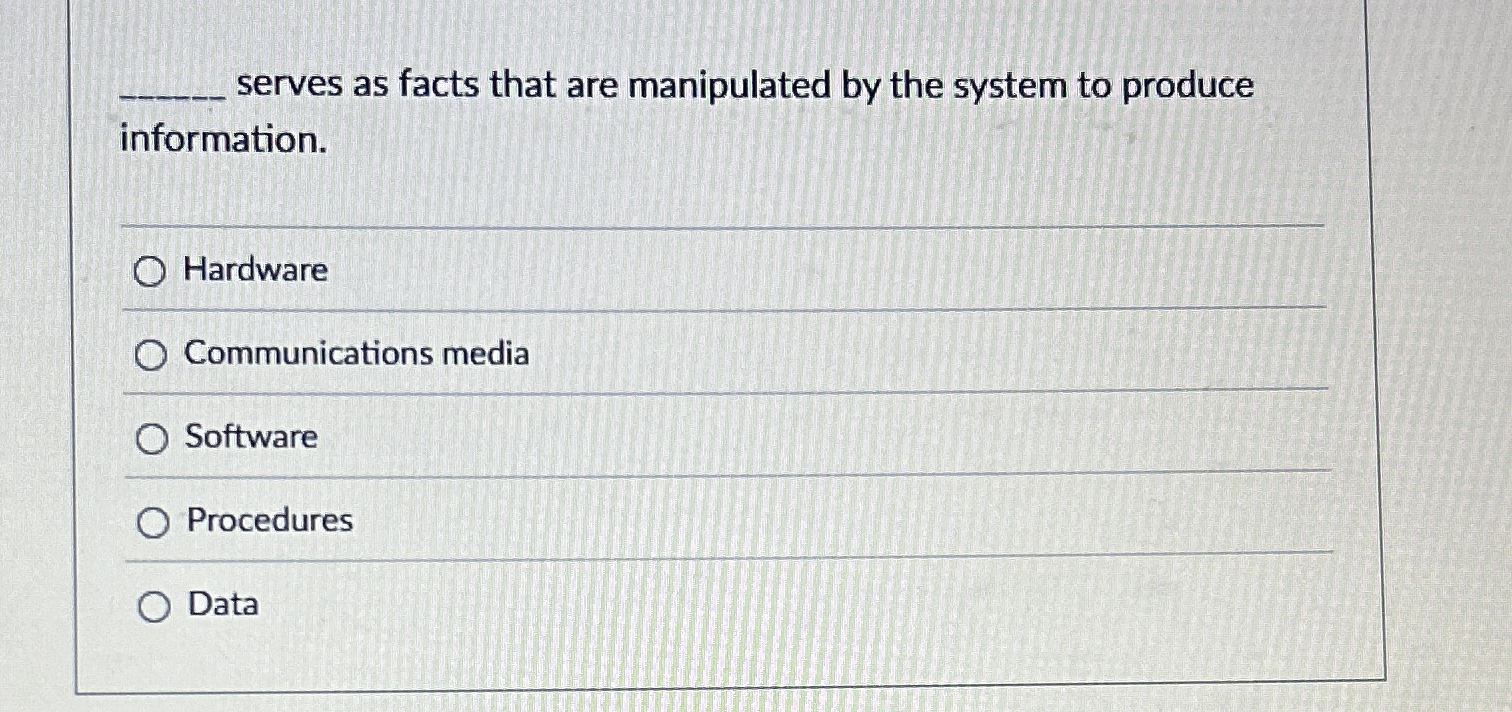 serves as facts that are manipulated by the