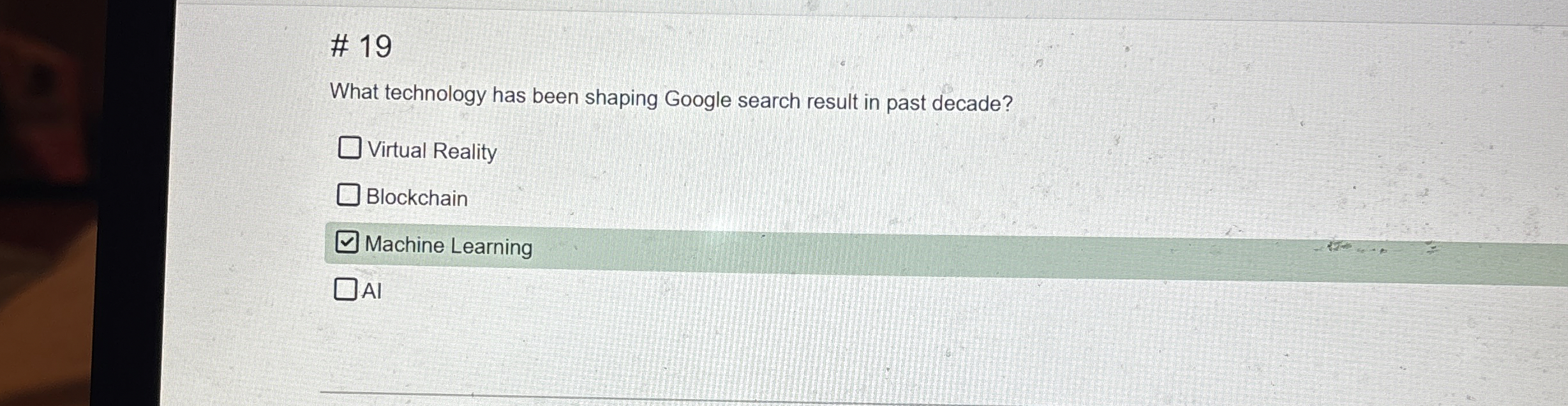 # 1 9 What technology has been shaping Google