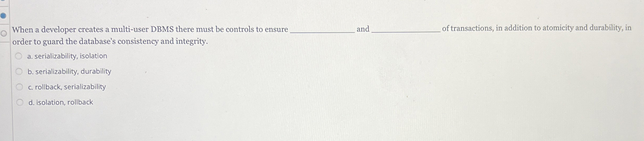 When a developer creates a multi - user DBMS
