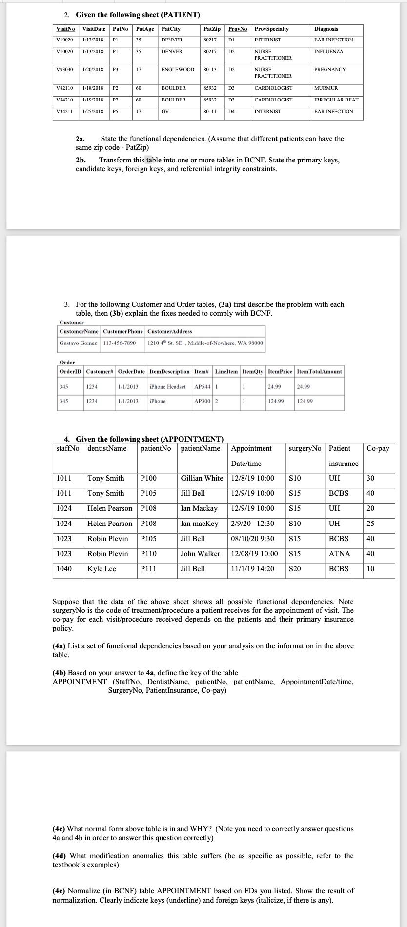 2 a . State the functional dependencies. ( Assume