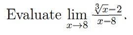 Evaluate lim x 8 x 3 - 2 x - 8