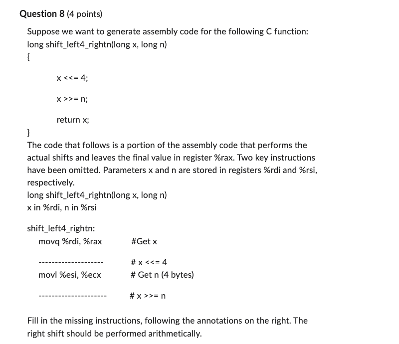 Question 8 ( 4 points ) Suppose we want to