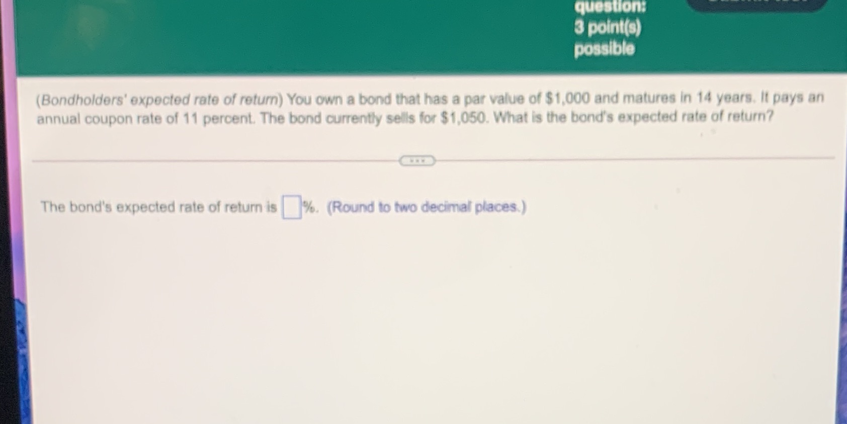 8. Please round two decimals question: 3 point(s)